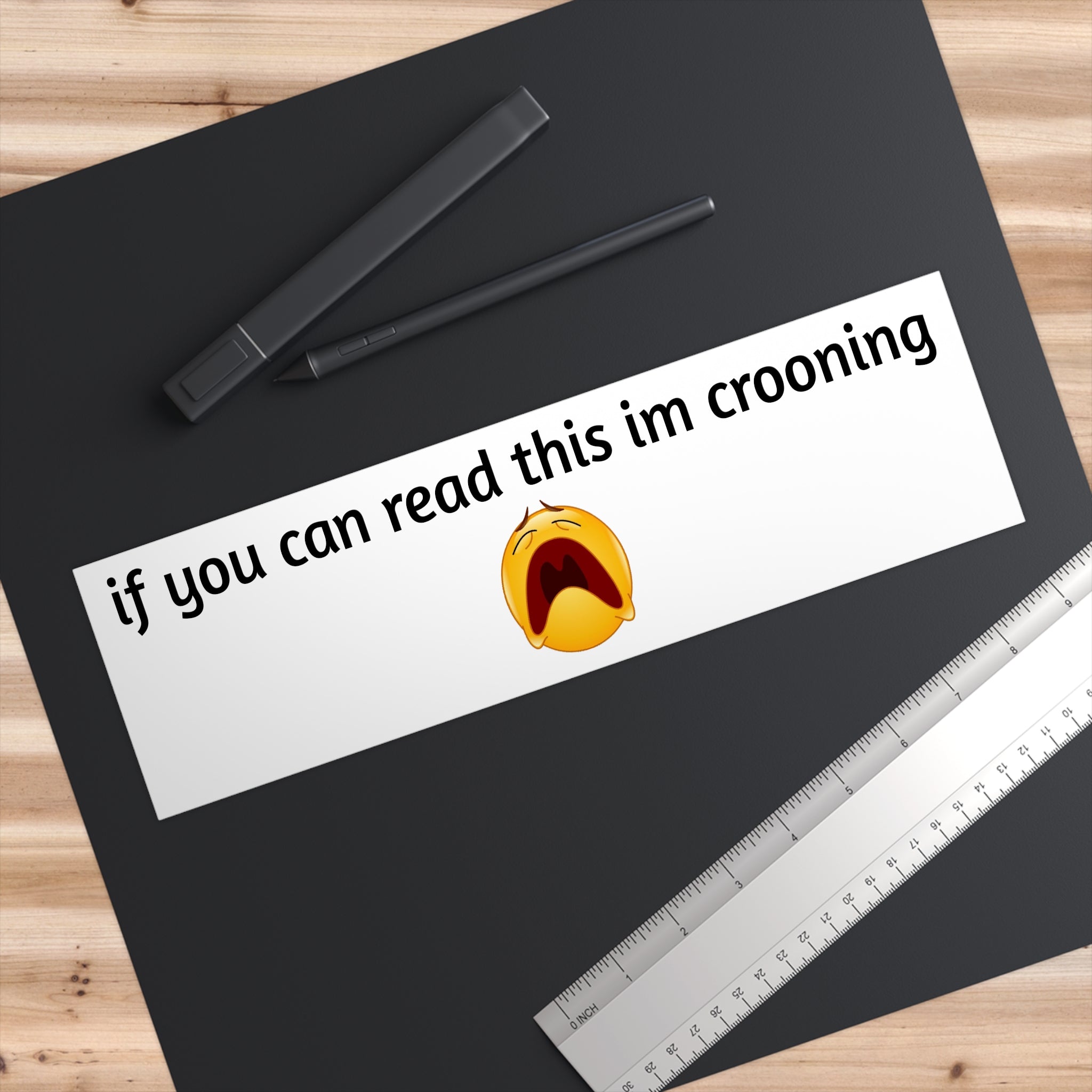 Im Crooning Bumper Sticker