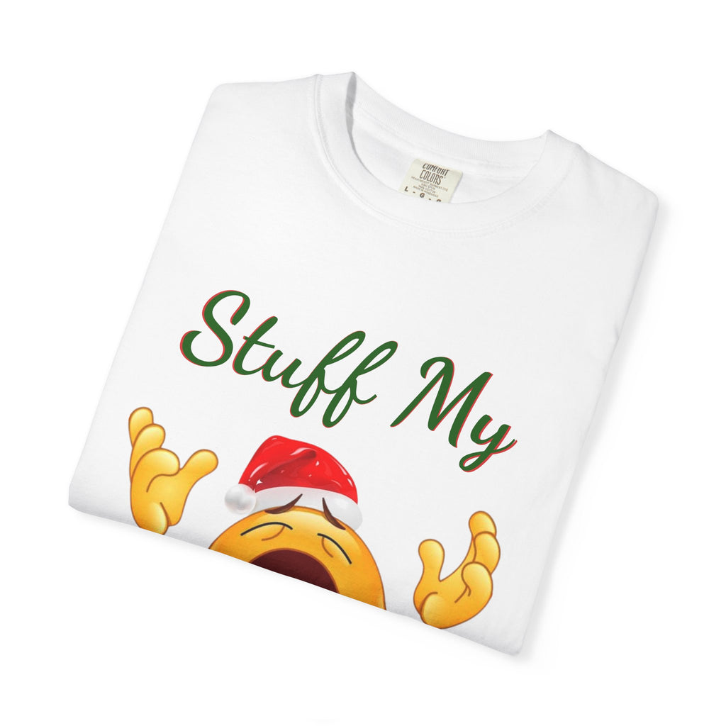 Unisex Stuff My Holiday Shirt