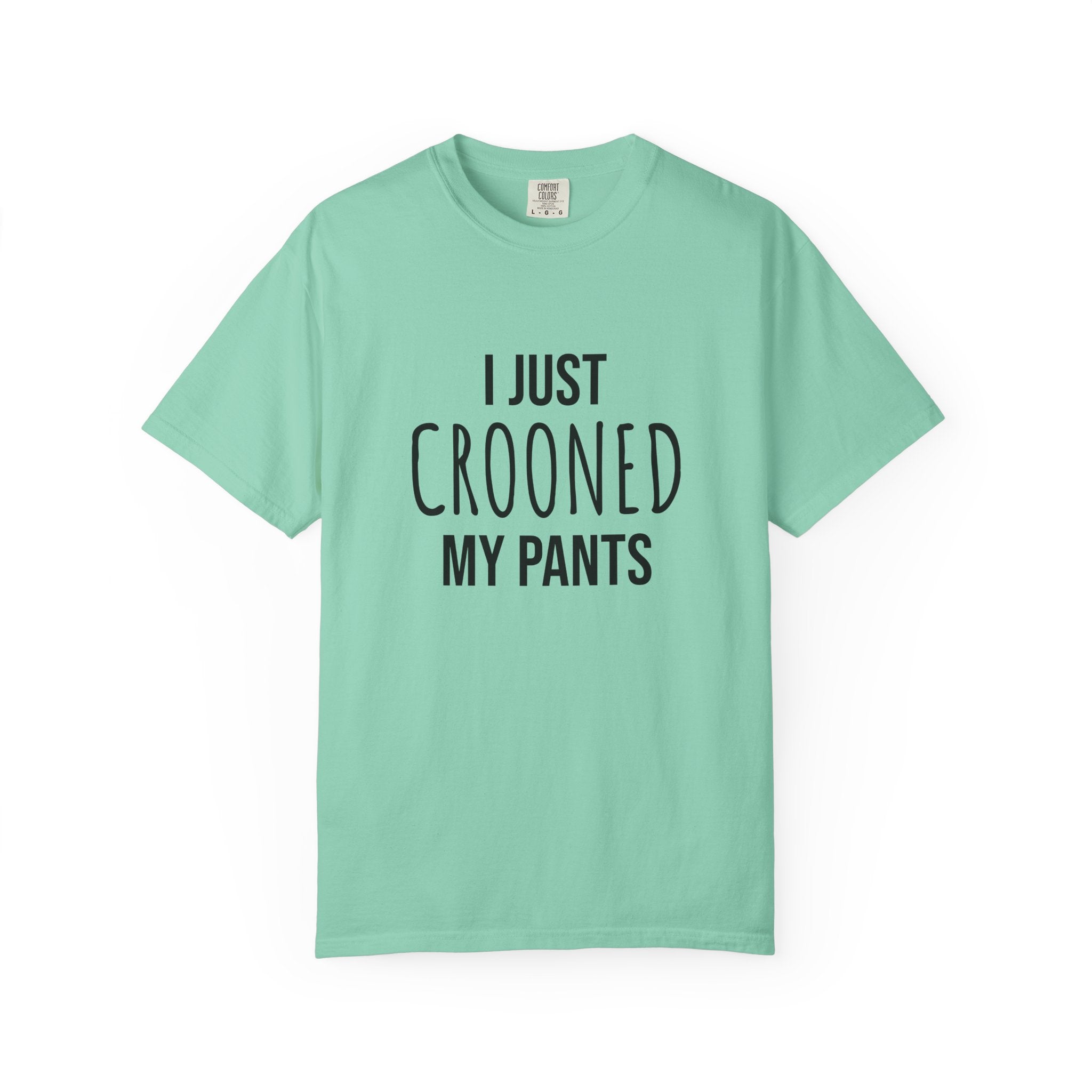 Unisex Crooned My Pants Tee