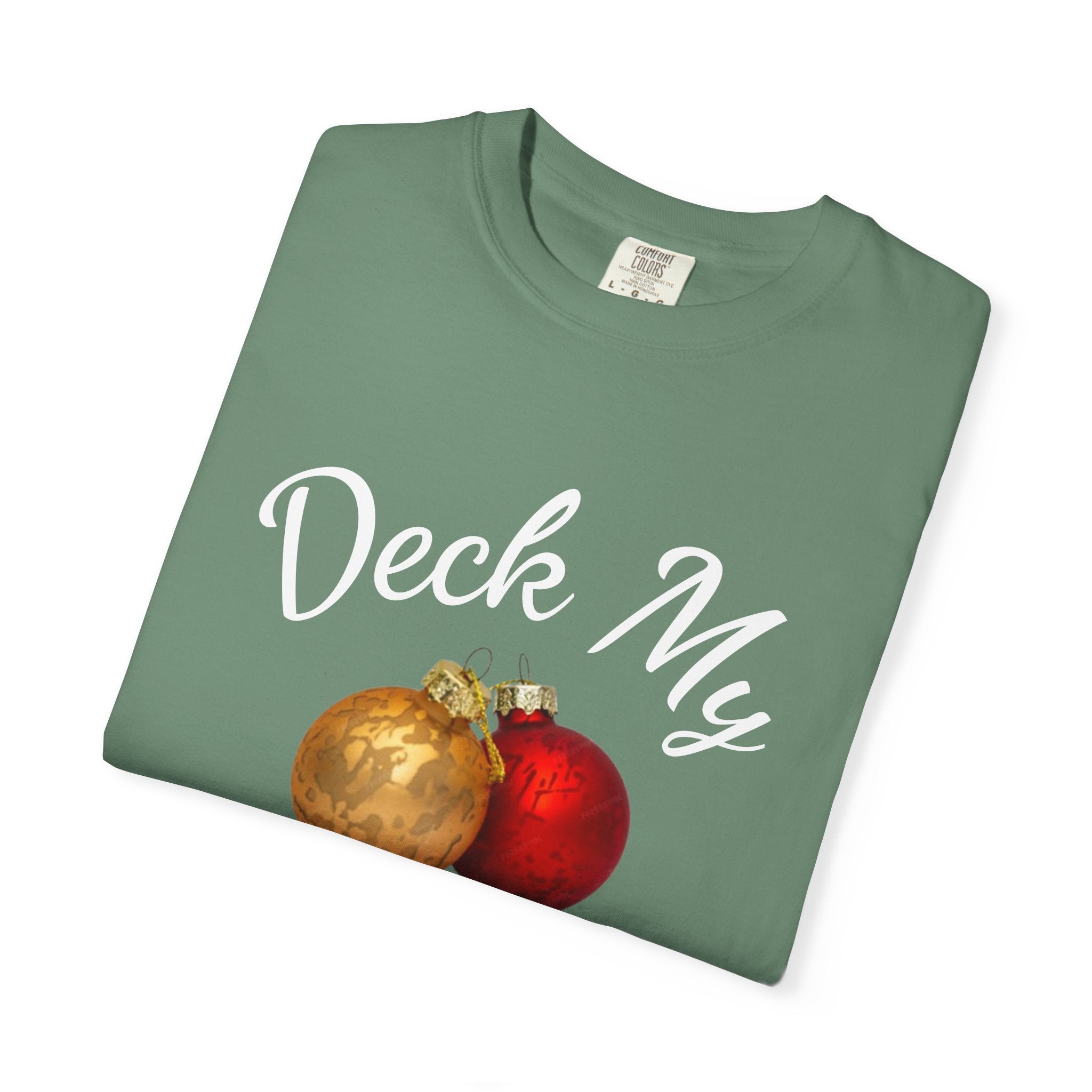 Unisex Deck My Balls Holiday Shirt