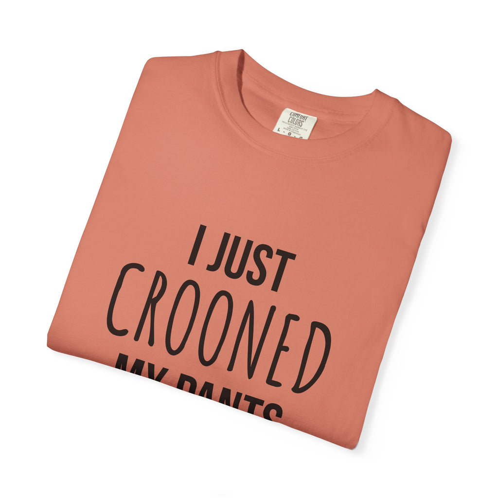 Unisex Crooned My Pants Tee